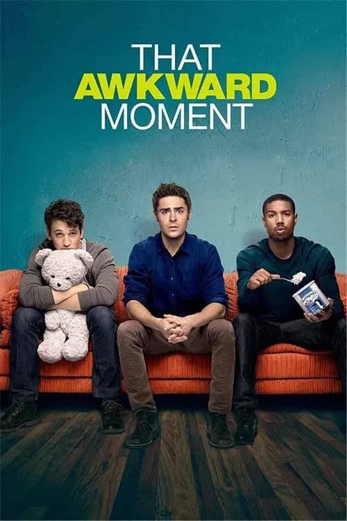 That Awkward Moment