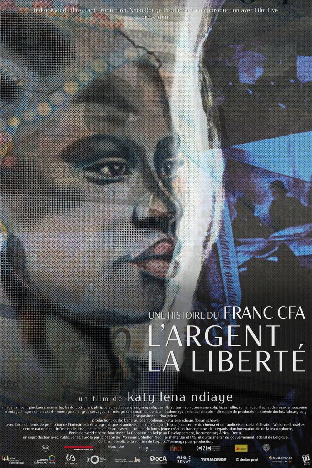 Freedom, Money, a Story of CFA Franc