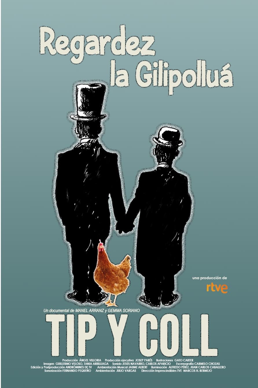 Tip y Coll: Regardez la gilipollÃºa