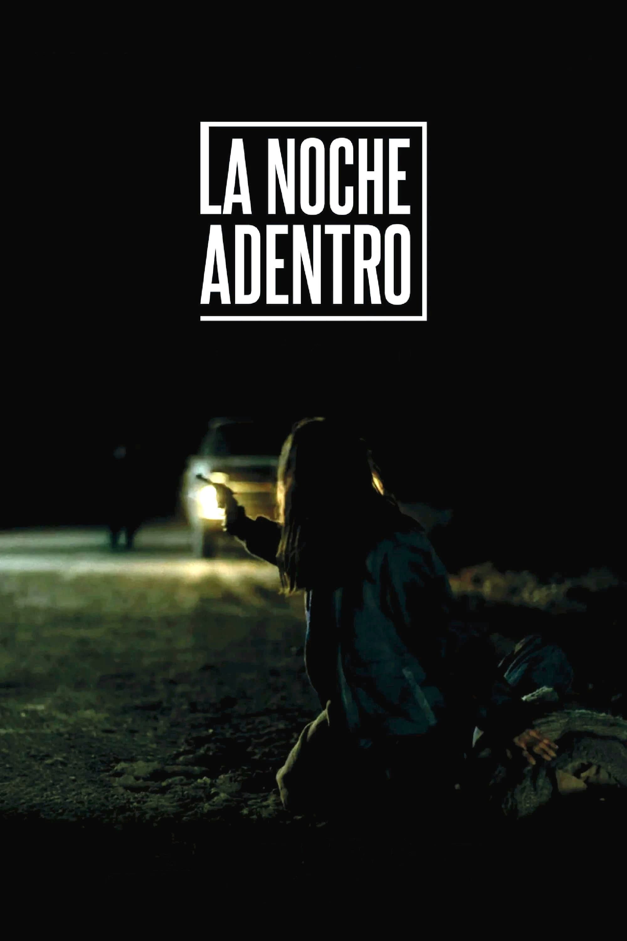La Noche Adentro