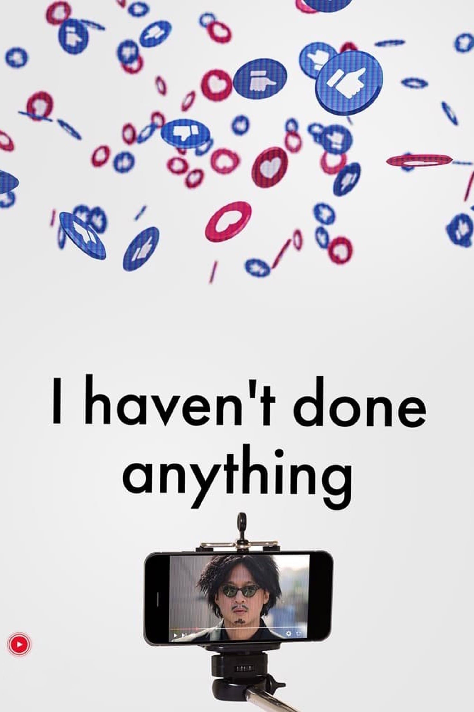 I Haven't Done Anything