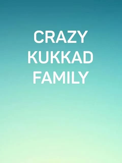 Crazy Kukkad Family