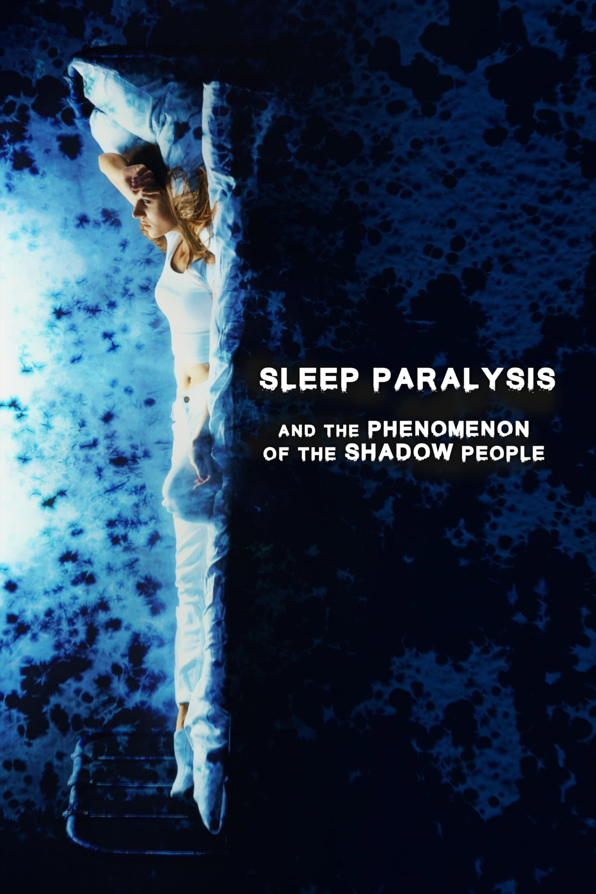 Sleep Paralysis and the Phenomenon of the Shadow People