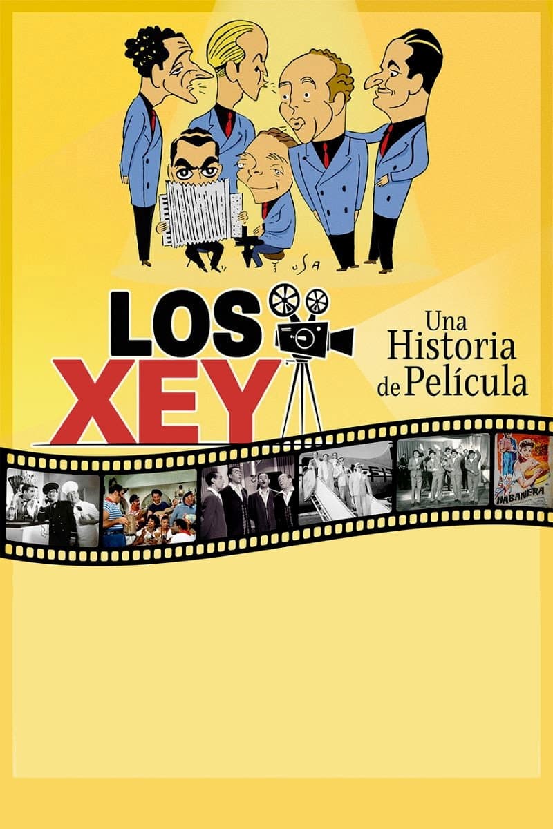 Los Xey, una historia de pelÃ­cula