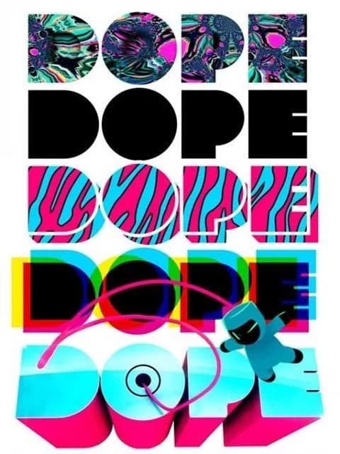 Dope