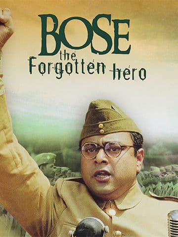 Bose The Forgotten Hero