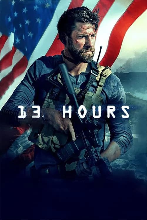 13 Hours: The Secret Soldiers of Benghazi