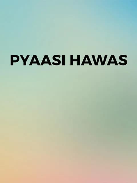 Pyaasi Hawas