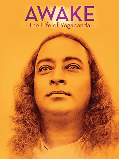 Awake: The Life of Yogananda