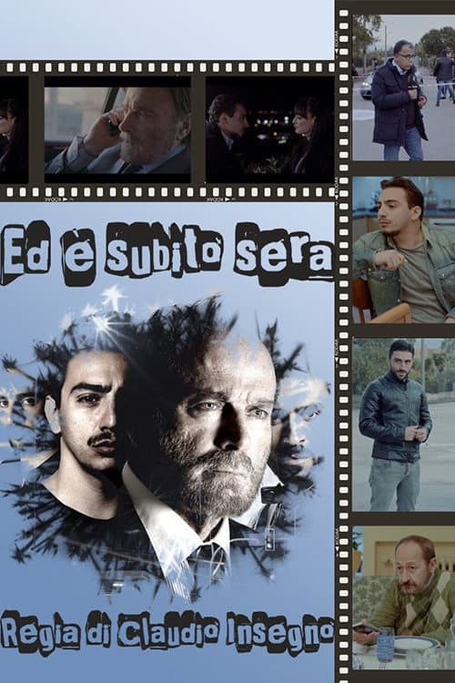 Ed Ã¨ subito sera
