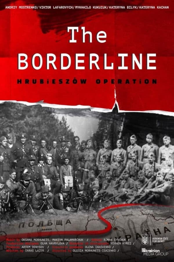 The Borderline. HrubieszÃ³w Operation