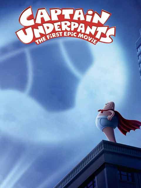Captain Underpants: The First Epic Movie
