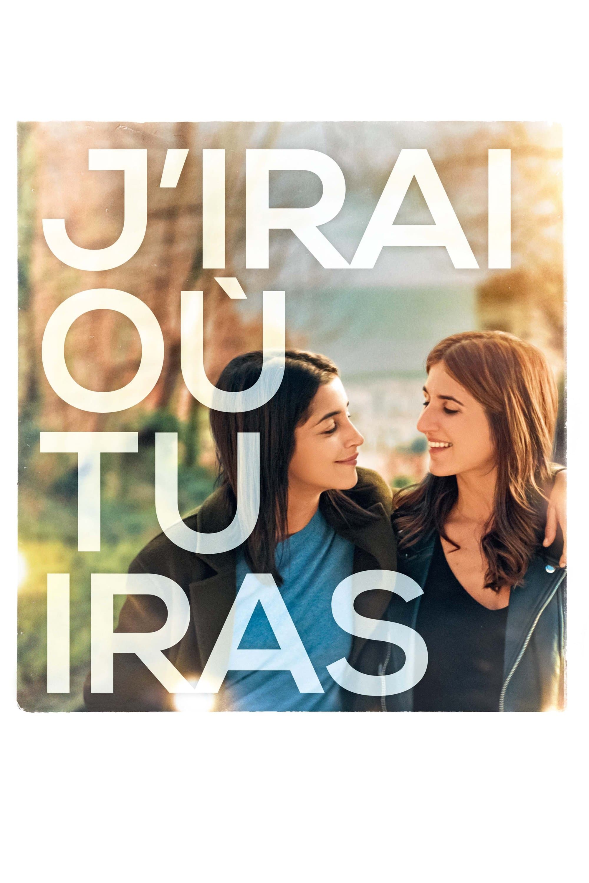 J'irai oÃ¹ tu iras
