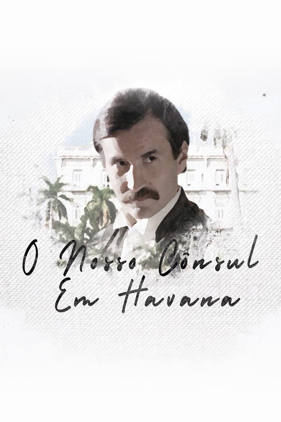 O Nosso CÃ´nsul em Havana