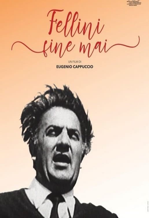 Fellini Never-ending