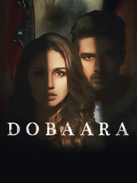 Dobaara: See Your Evil