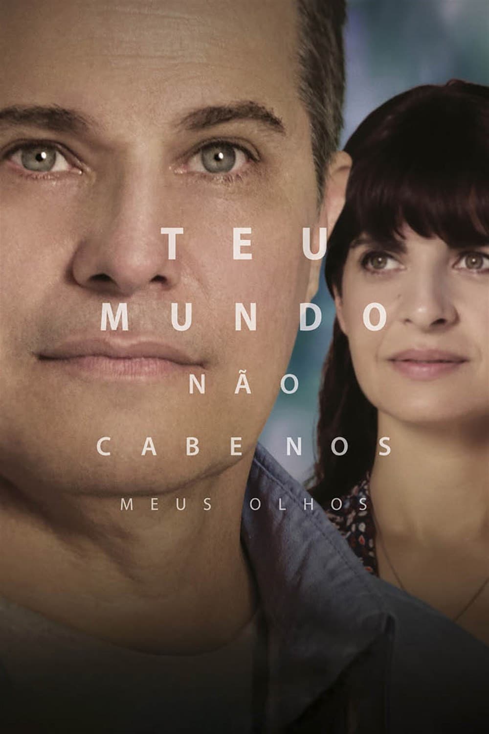 Teu Mundo NÃ£o Cabe Nos Meus Olhos