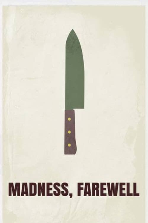 Madness, Farewell