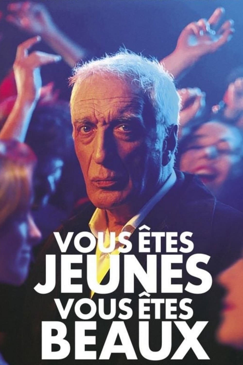 Vous Ãªtes jeunes vous Ãªtes beaux