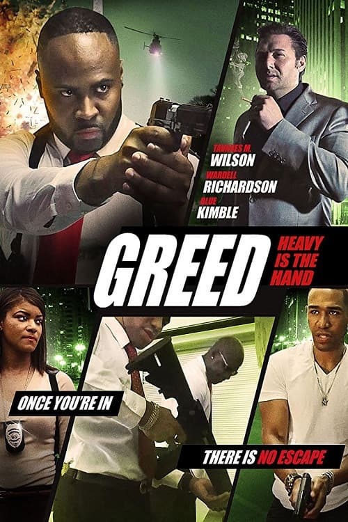 Greed: Heavy Is the Hand