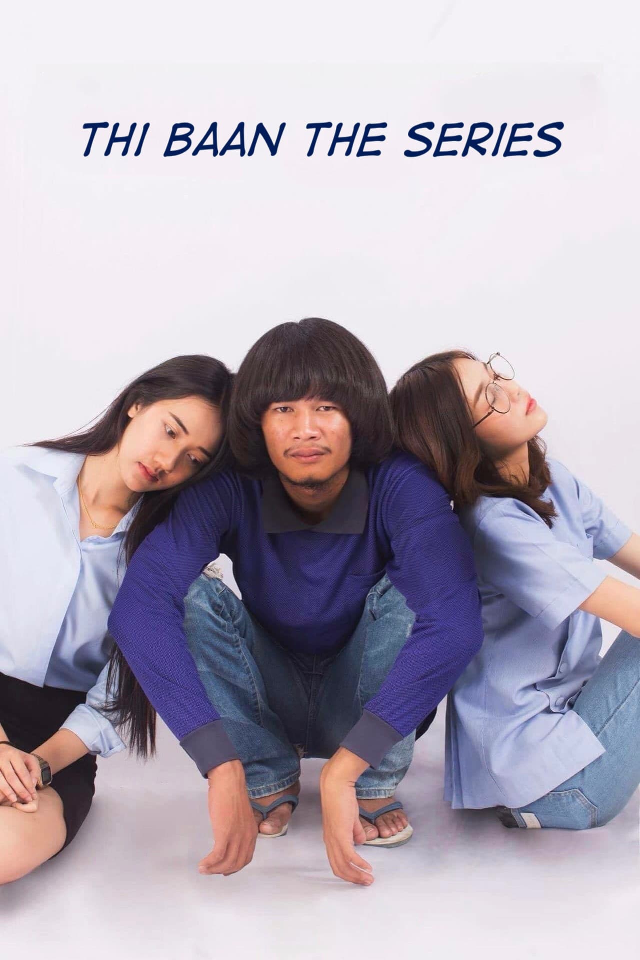 Thi Baan the Series
