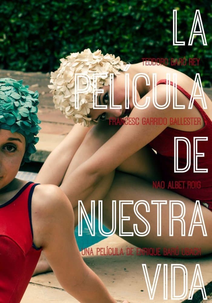 La pelÃ­cula de nuestra vida