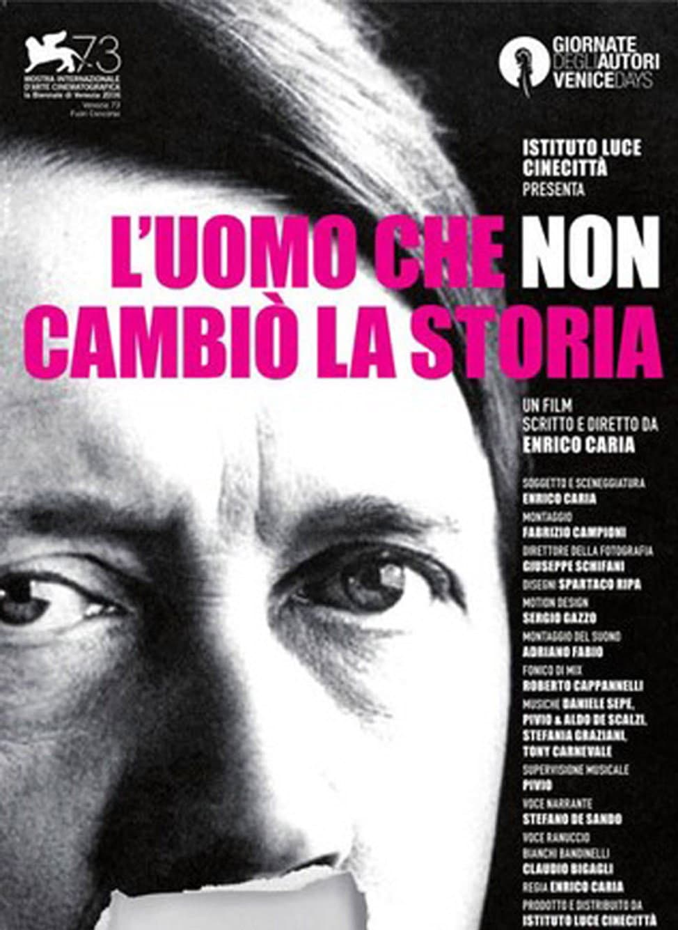 L'uomo che non cambiÃ² la storia