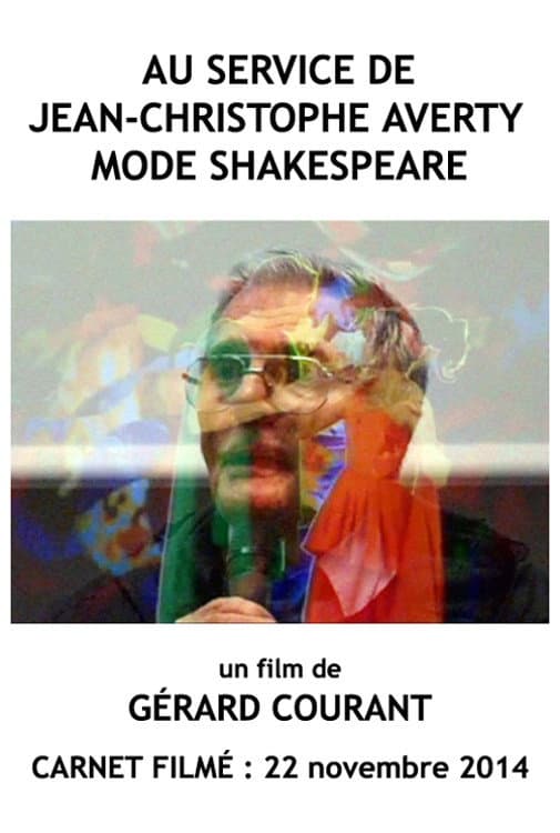 Au service de Jean-Christophe Averty mode Shakespeare (Carnet FilmÃ©: 22 novembre 2014)