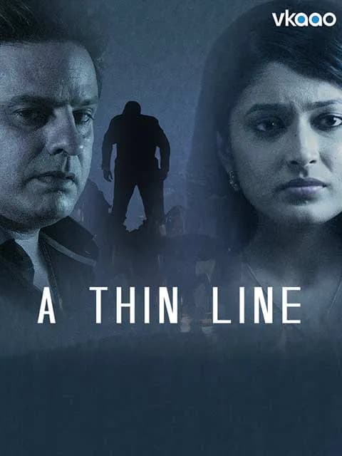 A Thin Line