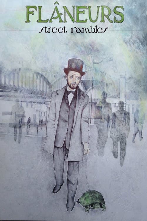 FlÃ¢neurs: Street Rambles