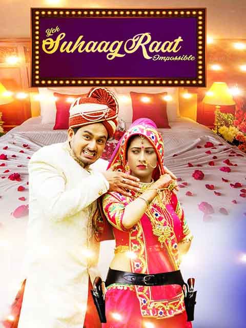 Yeh Suhaagraat Impossible