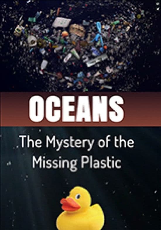 OcÃ©ans, le mystÃ¨re plastique