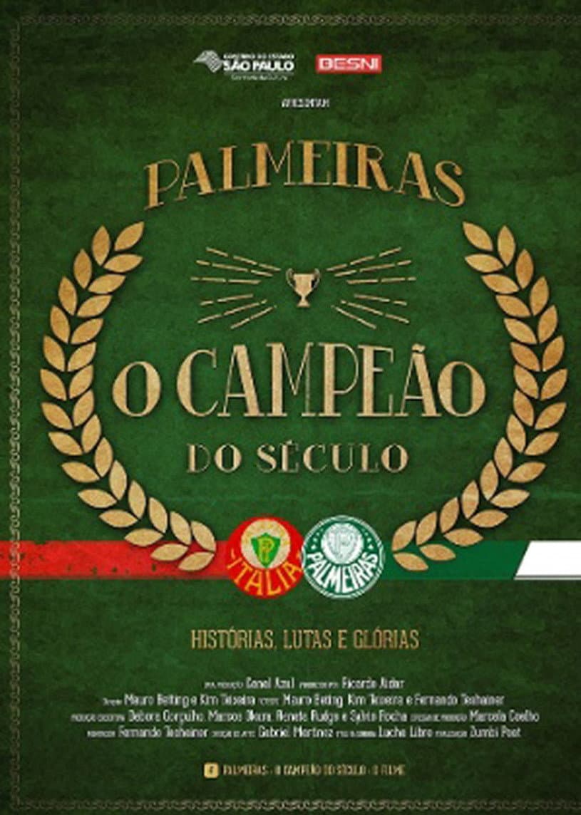 Palmeiras: O CampeÃ£o do SÃ©culo