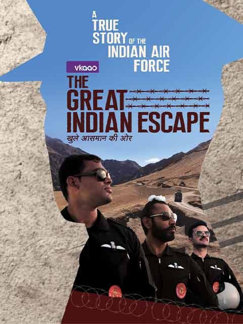 The Great Indian Escape - Khulay Asmaan Ki Oar