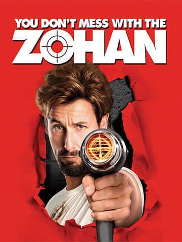You Don't Mess With The Zohan