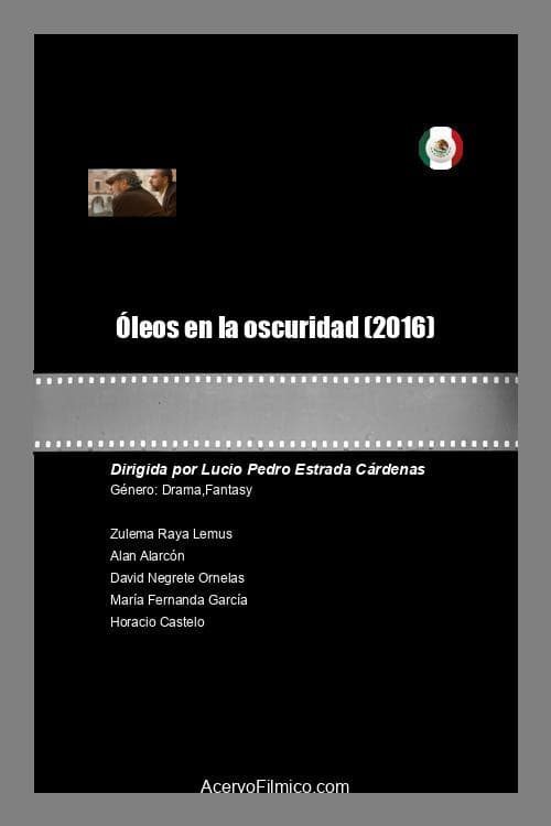Ã“leos en la oscuridad