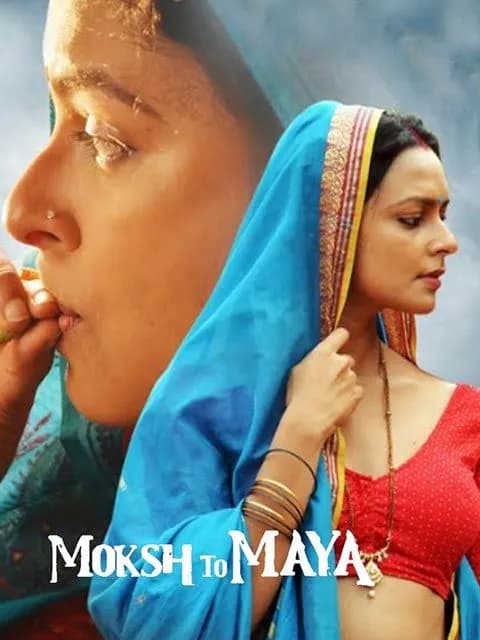 Moksh to Maya