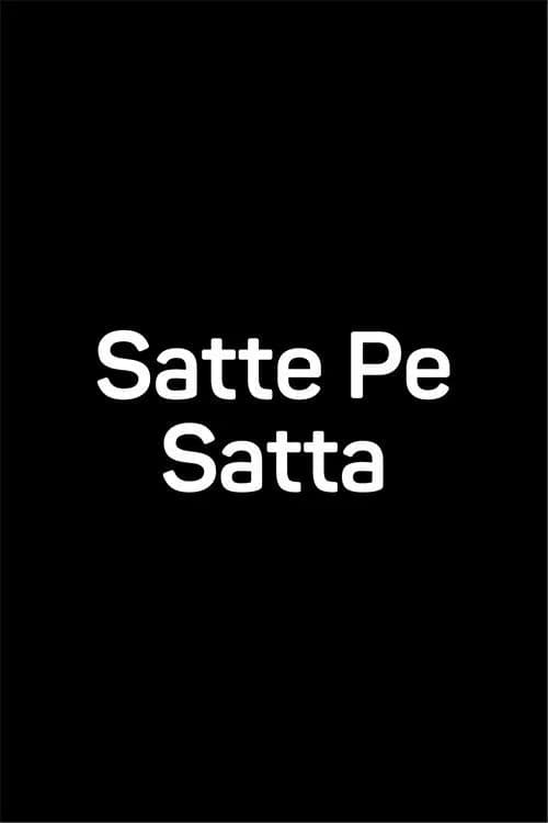 Satte Pe Satta