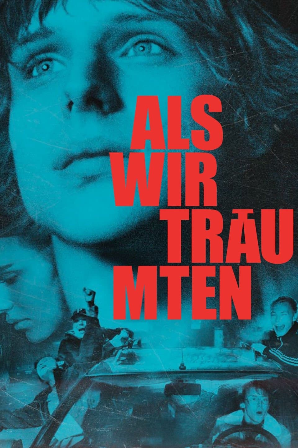 Als wir trÃ¤umten