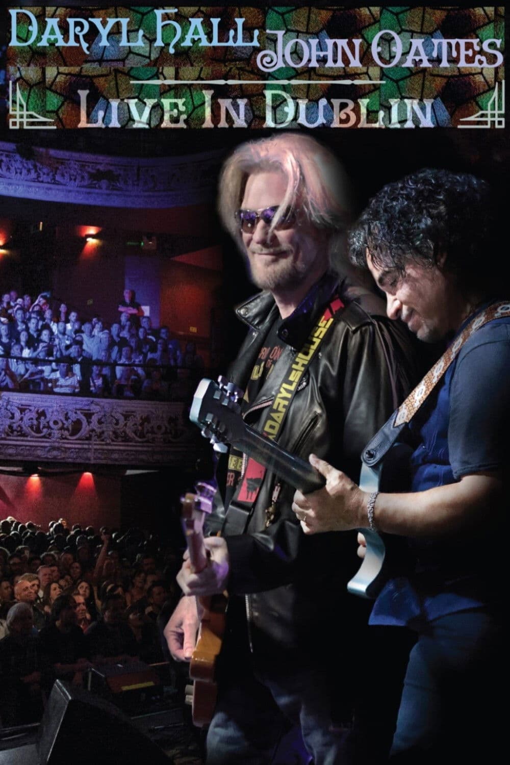 Daryl Hall and John Oates Live in Dublin