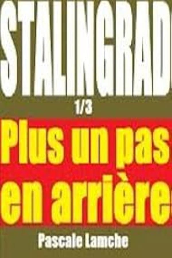Stalingrad: Plus un pas en arriÃ¨re