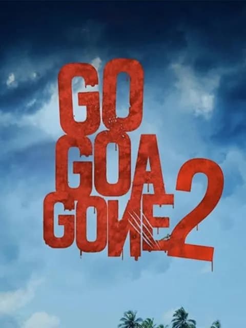Go Goa Gone 2