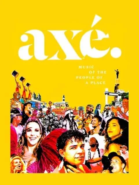 Axe: Music of the People of a Place
