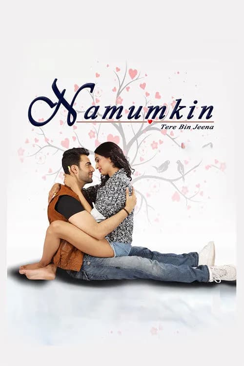 Namumkin Tere Bin Jeena