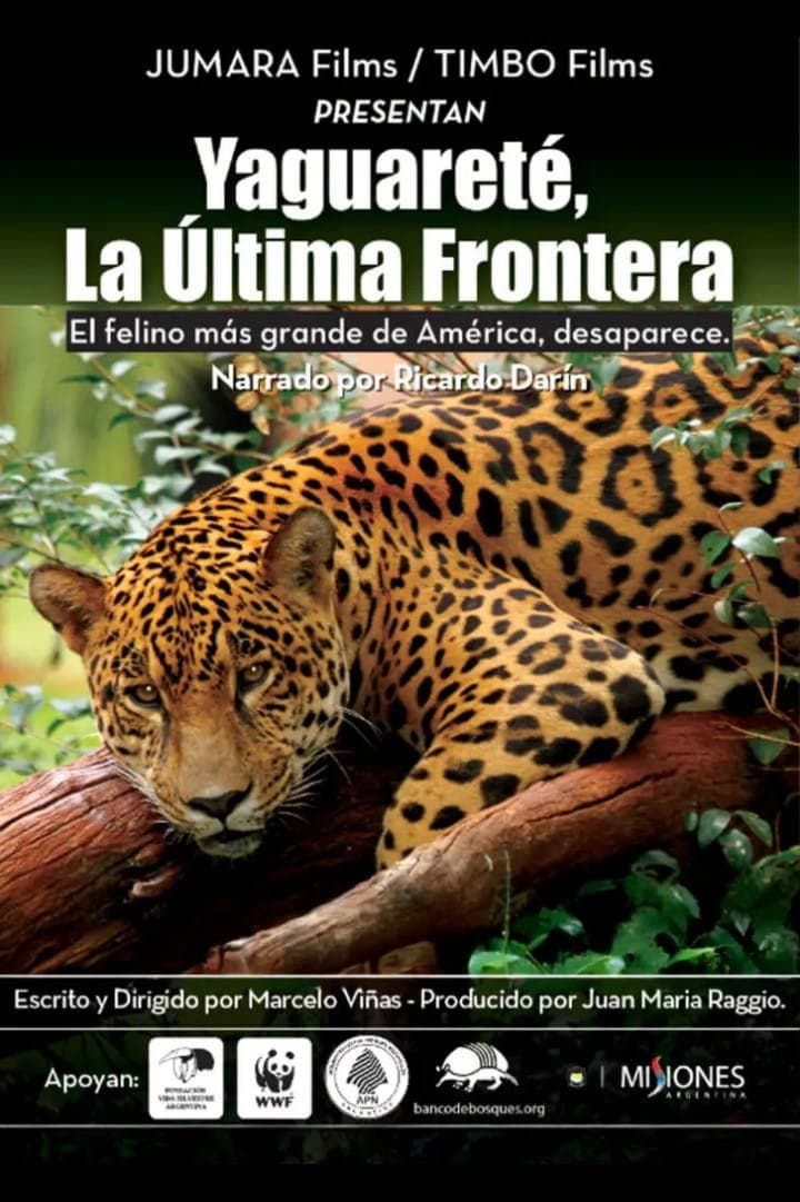 YaguaretÃ©, la Ãºltima frontera