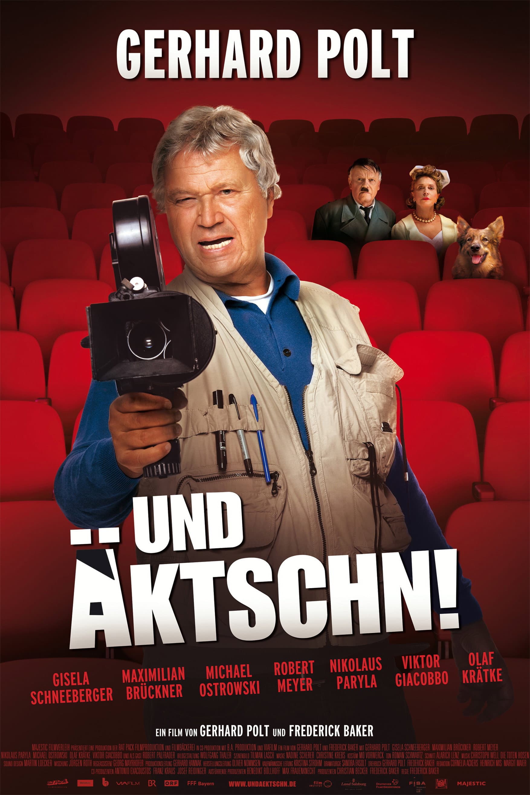 Und Ã„ktschn!