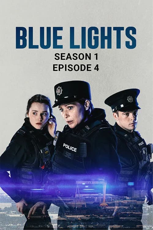 Blue Lights Season 1 - Ep 4: Full Moon Fever