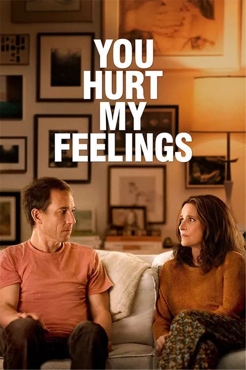 You Hurt My Feelings