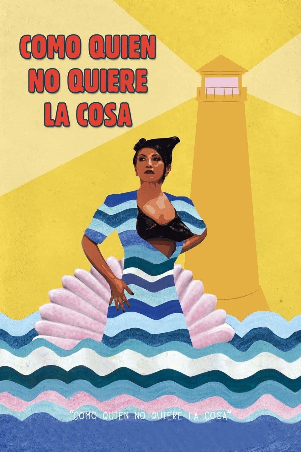 Como Quien No Quiere La Cosa