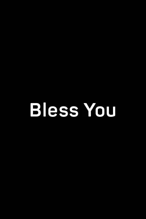 Bless You